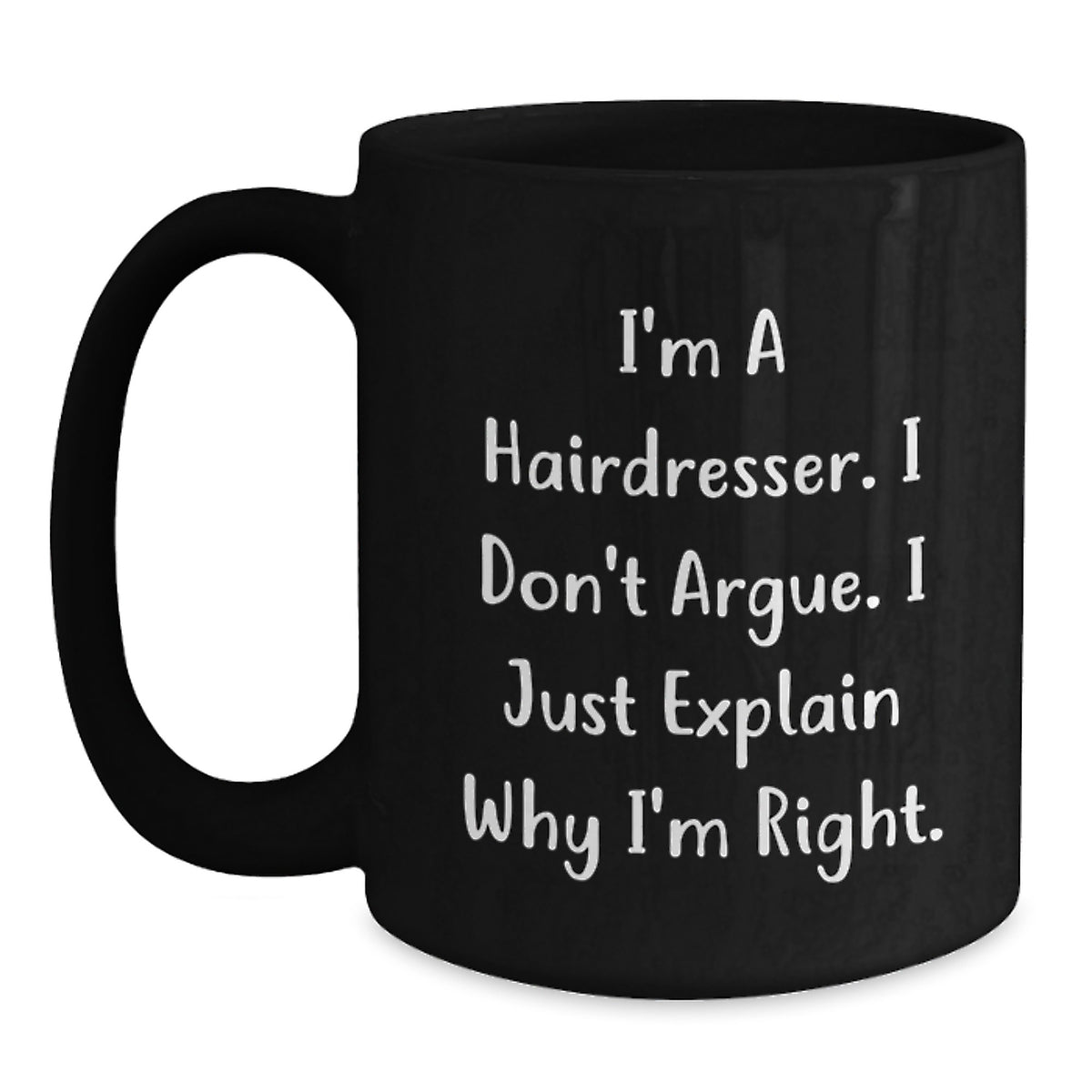 Funny Hairdresser Mugs for Women - Gifts from Friends, Coworkers, Family, Men - Unique Birthday Unique Gifts - Main