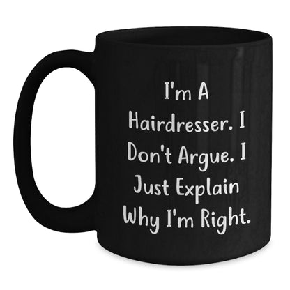 Funny Hairdresser Mugs for Women - Gifts from Friends, Coworkers, Family, Men - Unique Birthday Unique Gifts - Main