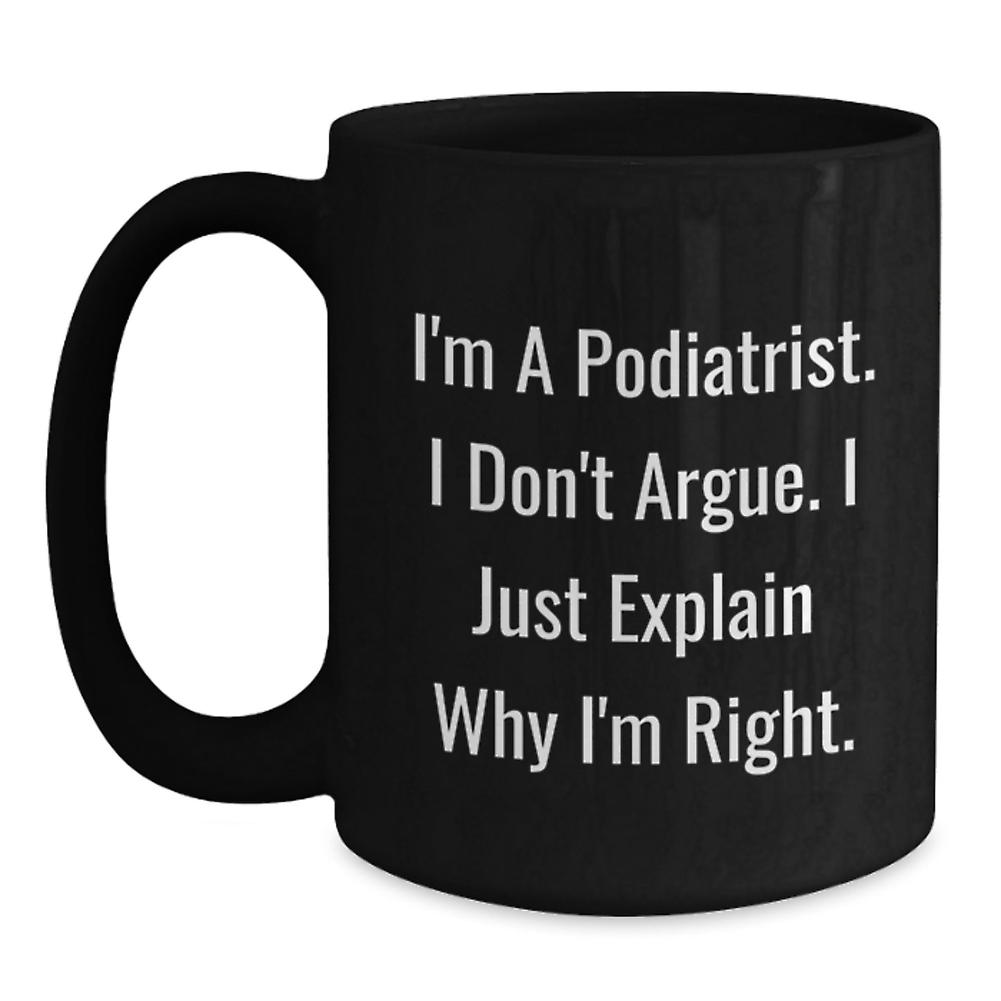 Funny Podiatrist Gifts for Men from Family, Unique Black Coffee Mug Christmas Unique Gifts - Main