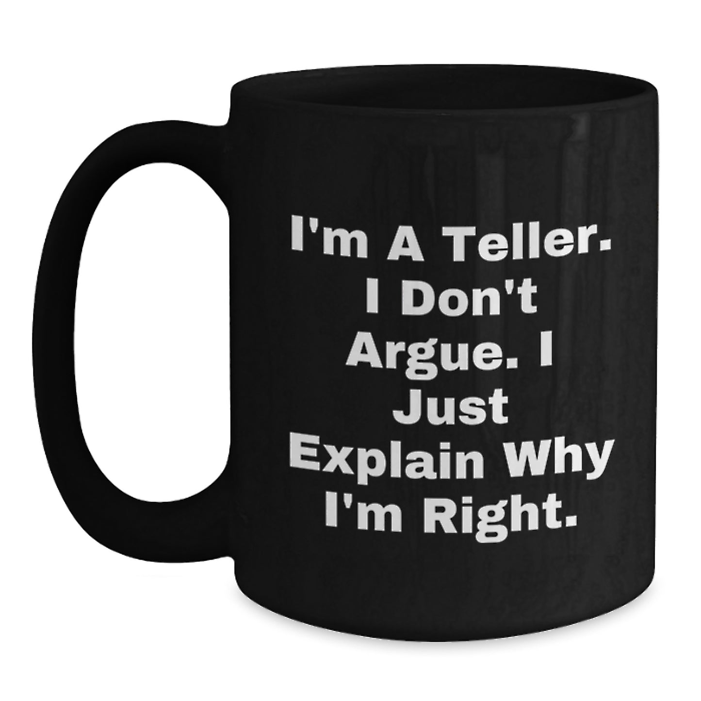 Funny Teller Gifts for Men, Unique Black Coffee Mug with Inspirational Quote, Gifts from Friends or Family for Christmas - Main