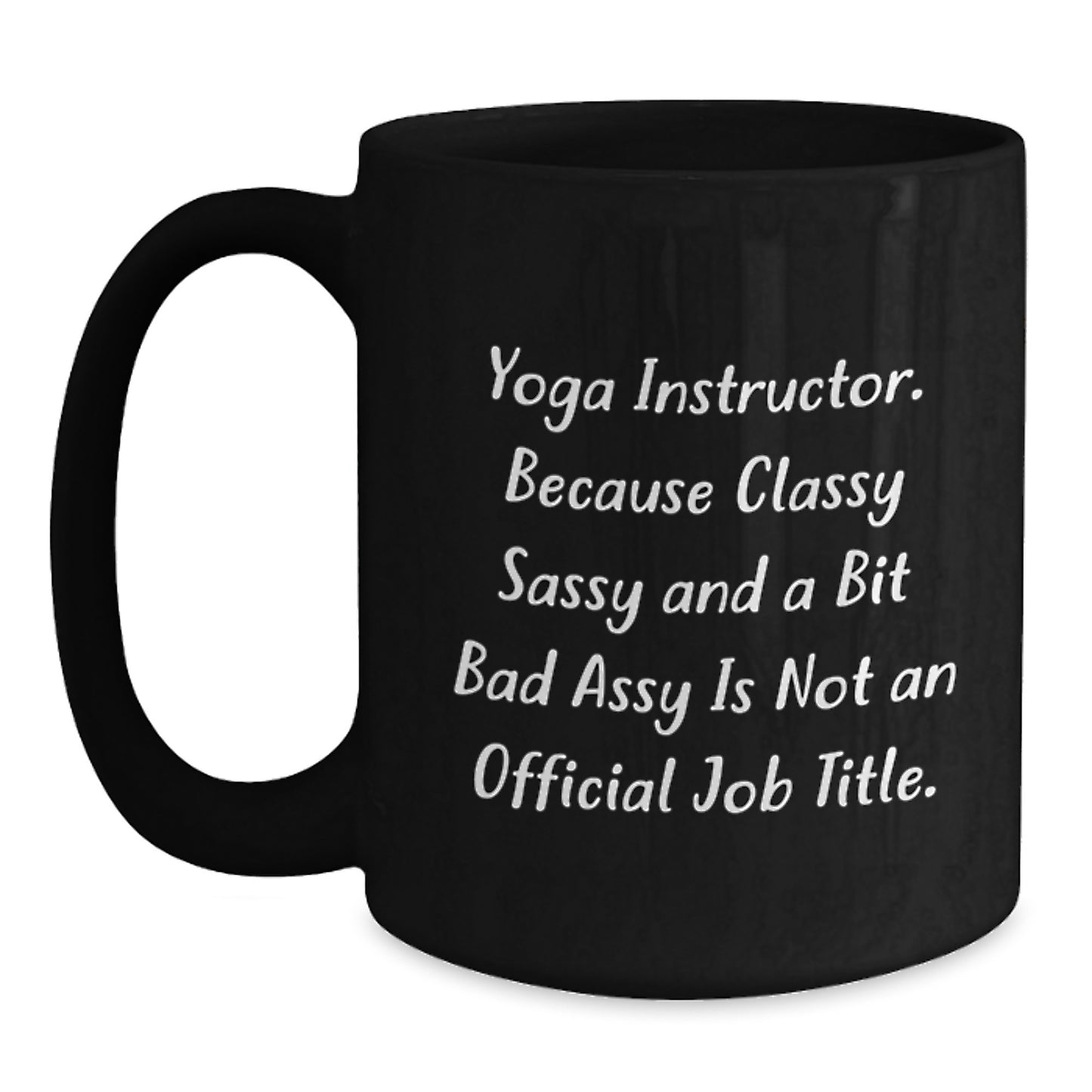 Funny Gifts from Friends for Yoga Instructor - Classy Sassy Fearless Black Coffee Mug, Christmas Unique Gifts for Men Women Coworkers Family - Main