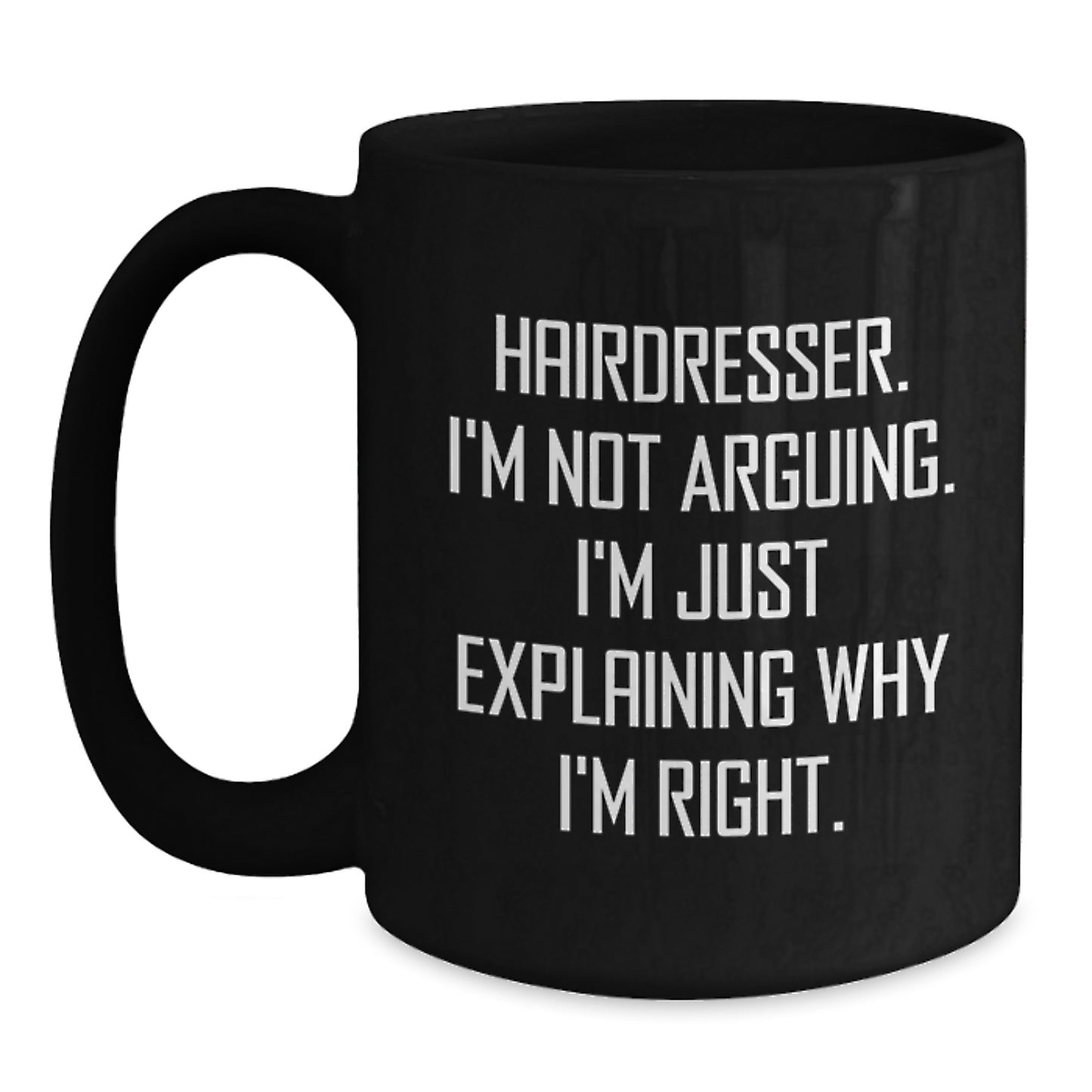 Funny Hairdresser Gifts from Friends - Black Coffee Mug for Hairdresser, Inspirational Christmas Unique Presents - Main