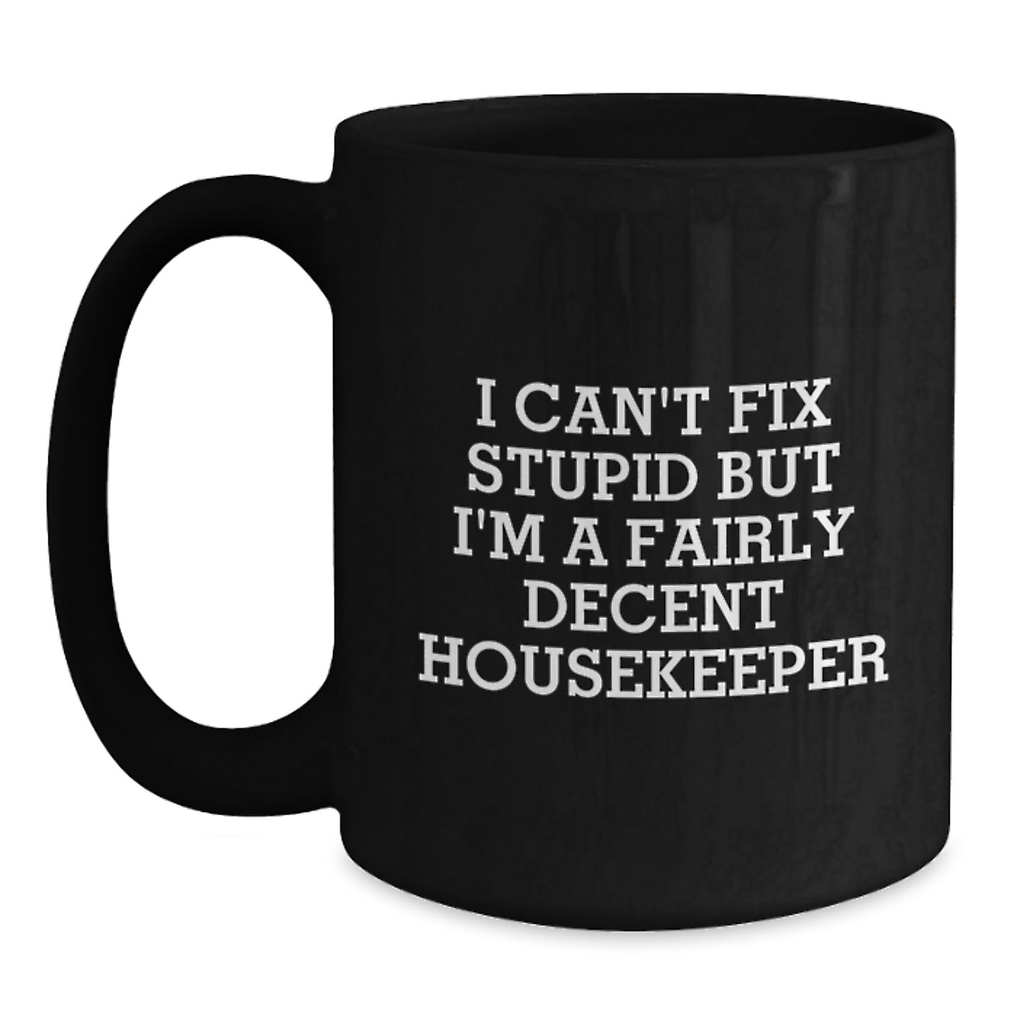 Funny Housekeeper Gifts from Friends, Housekeeper Christmas Unique Gifts for Men, Women, Friends, Coworkers, Family - Black Coffee Mug - Main
