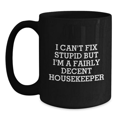 Funny Housekeeper Gifts from Friends, Housekeeper Christmas Unique Gifts for Men, Women, Friends, Coworkers, Family - Black Coffee Mug - Main