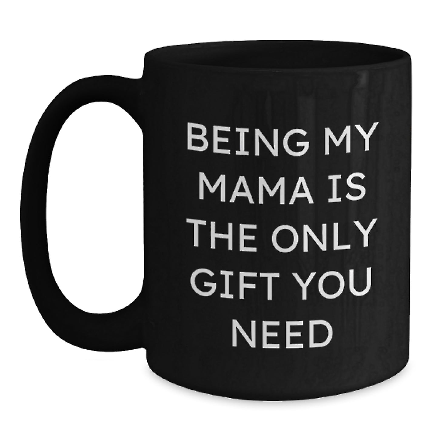 Mama Gifts from Men, Funny Black Coffee Mug, Christmas Unique Gifts for Mama - Main