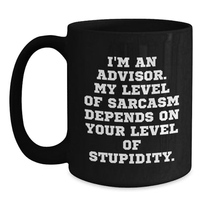 Funny Advisor Gifts from Men for Dad's Special Day - I'm An Advisor Mug, Black Coffee Mug - Main