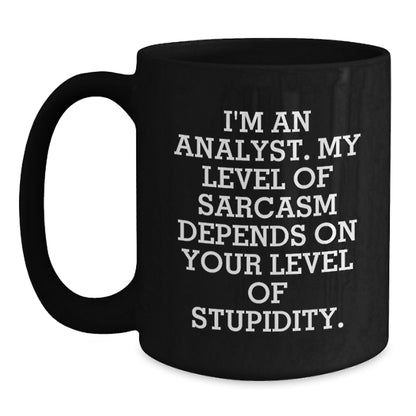 Funny Analyst Gifts for Men from a Sarcastic Coworker, Unique Black Coffee Mugs for Valentine's Unique Gifts, I'm An Analyst - Main