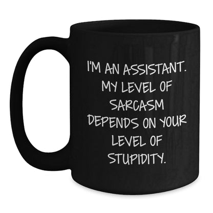 Funny Assistant Gifts for Men, Women, Friends, Coworkers, Family - I'm An Assistant Black Coffee Mug, Birthday Unique Gifts from Men, Women, Friends - Main
