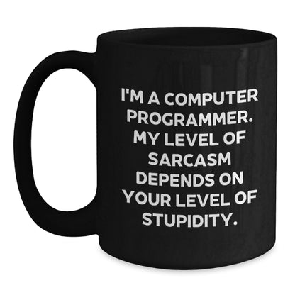 Funny Sarcastic Computer Programmer Gifts for Men Birthday Unique Coffee Mug - Main