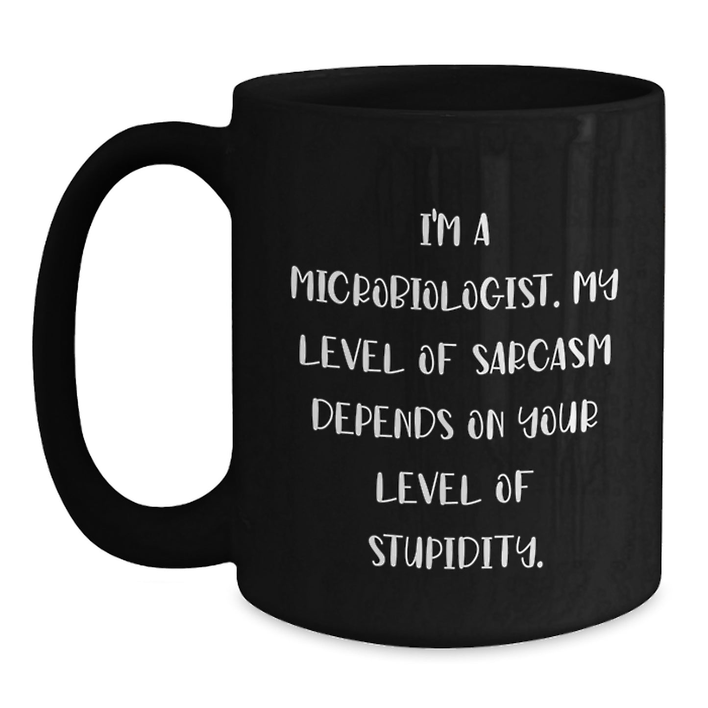 Funny Microbiologist Gifts from Friends, Unique Mother's Day Unique Gifts for Microbiologist, 11oz Black Coffee Mug - Main