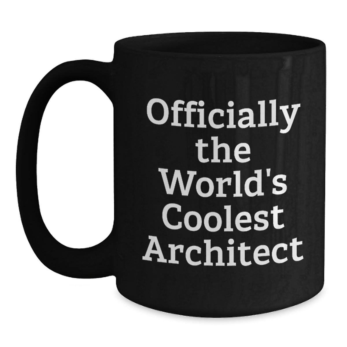 Funny Architect Quotes Black Coffee Mugs Gifts from Friends to Architect on Mom's Unique Gifts - Main