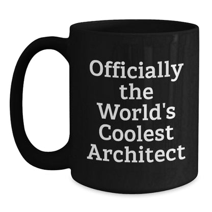 Funny Architect Quotes Black Coffee Mugs Gifts from Friends to Architect on Mom's Unique Gifts - Main