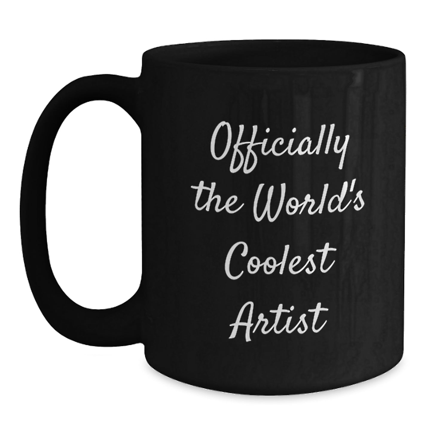 Artist Gifts, Funny Quote, Black Coffee Mug, Valentine's Unique Gifts from Lover to Artist, Artist Mug for Coffee Lover - Main