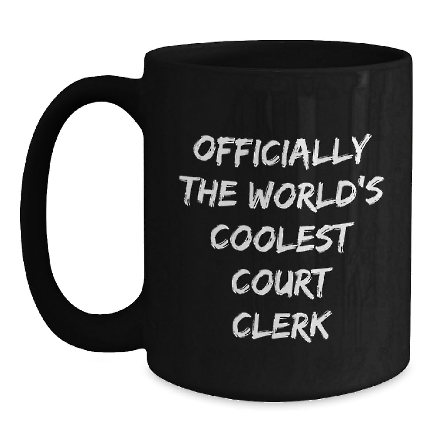 Funny Court Clerk Gifts from Friends, Black Coffee Mug for Valentine's Unique Gifts, Officially The World's Coolest Court Clerk Quote - Main