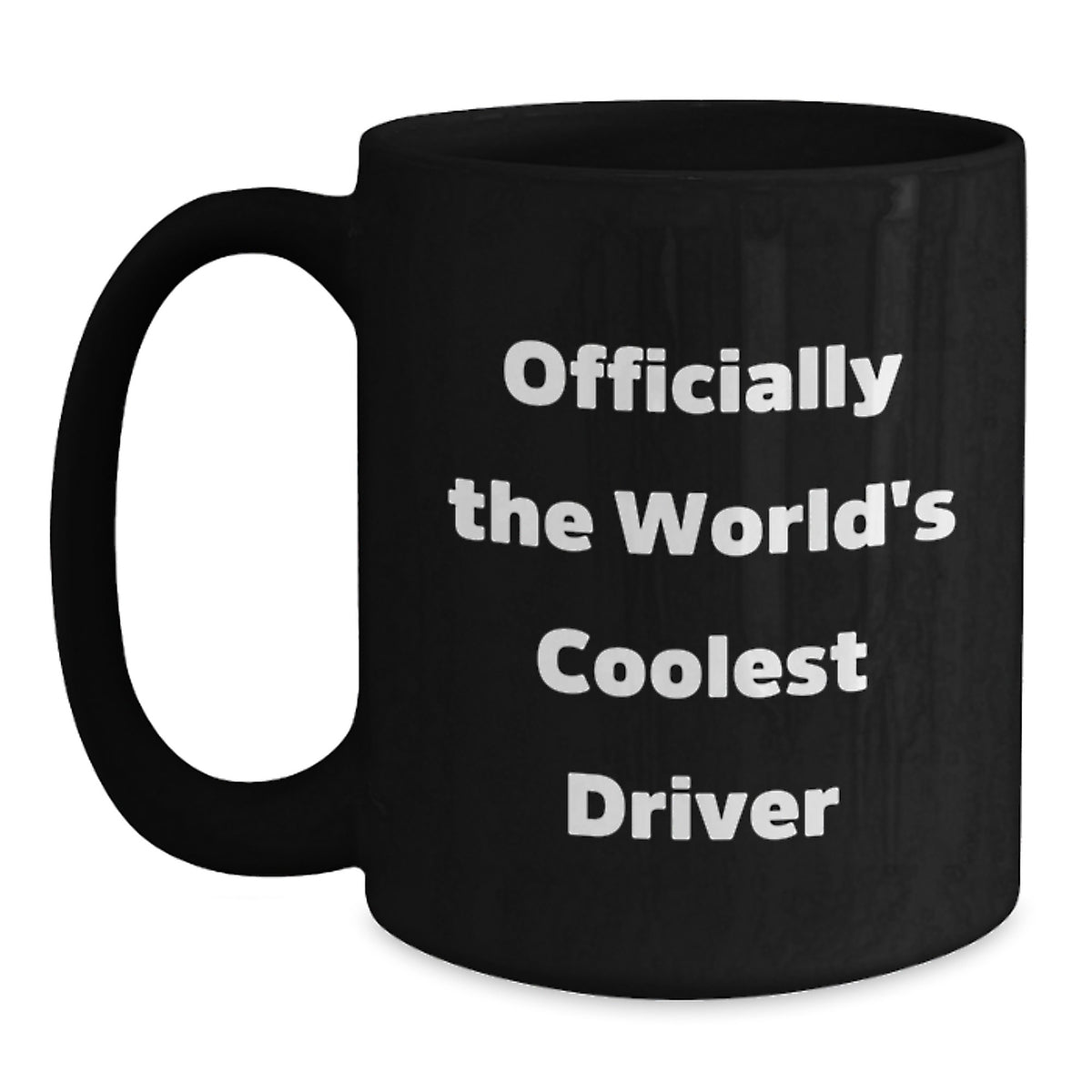 Funny Driver Gifts from Friends - Unique Mother's Day Unique Gifts for Men - Officially The World's Coolest Driver Black Coffee Mug - Main