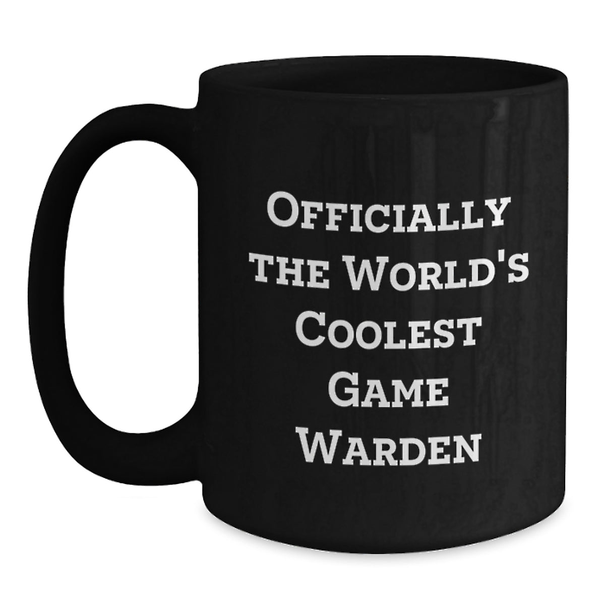 Funny Game Warden Gifts, Officially The World's Coolest Game Warden, Black Coffee Mugs for Mother's Day from Family - Main