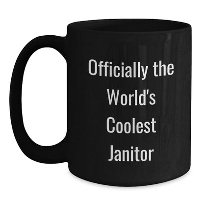 Funny Janitor Gifts for Men - 'Officially The World's Coolest Janitor' Black Coffee Mug - Unique Birthday Unique Gifts from Friends to Coworkers - Main