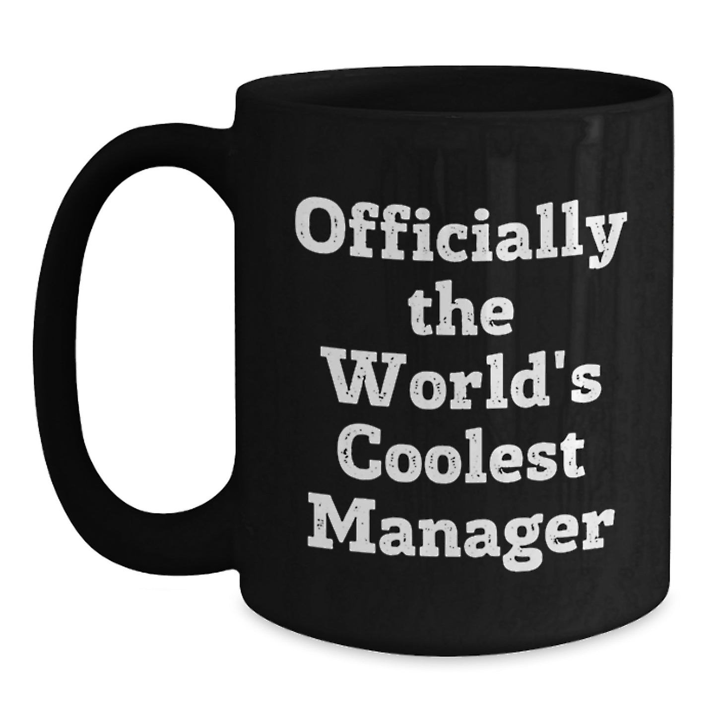 Funny Manager Gifts from Friends, Officially The World's Coolest Manager Quote on Unique Black Coffee Mug for Birthday, Black Coffee Mug for Manager - Main