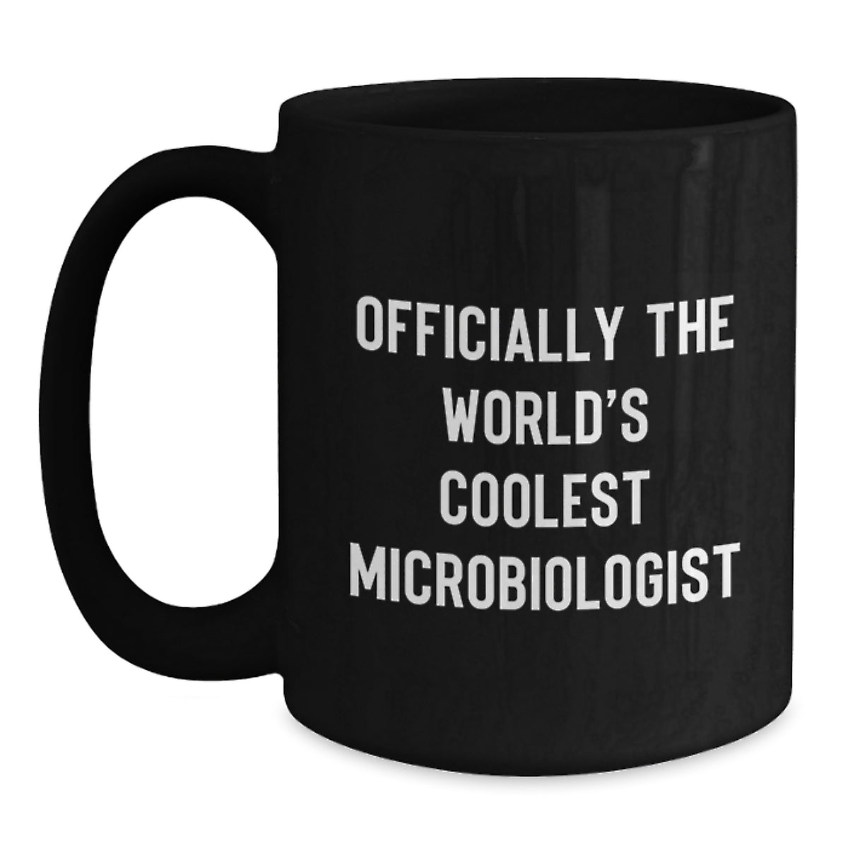 Funny Microbiologist Black Coffee Mugs Gifts from Family for the World's Coolest Mom on Mother's Day - Main