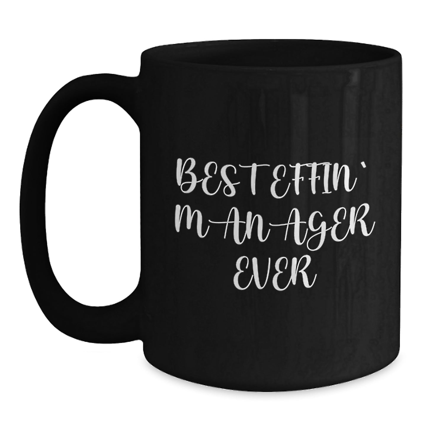 Funny Manager Gifts from Friends, Best Effin' Manager Ever Quotes, Black Coffee Mugs for Valentine's Unique Gifts - Main