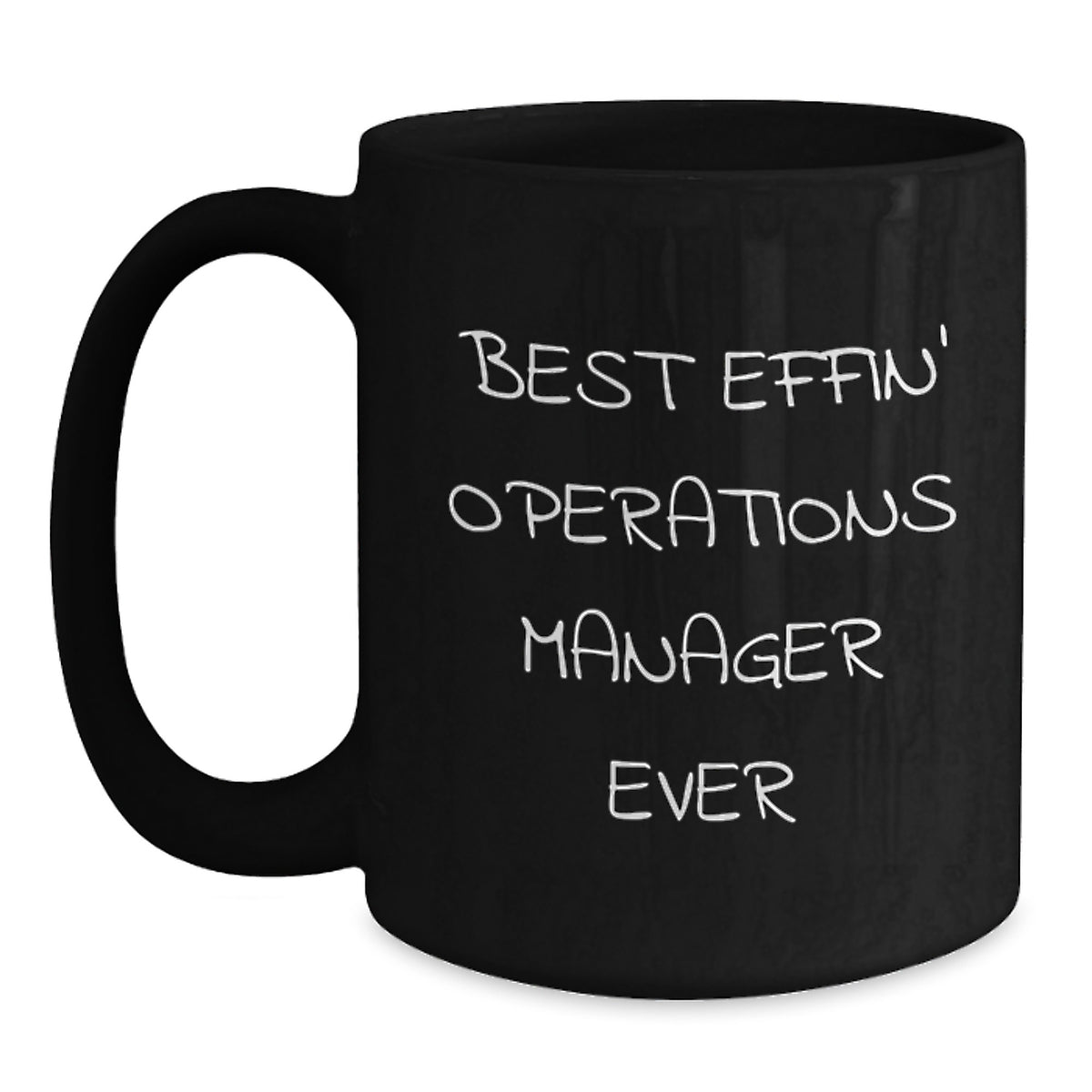 Funny Operations Manager Black Coffee Mugs Gifts from Mom for Best Effin' Operations Manager Ever - Main