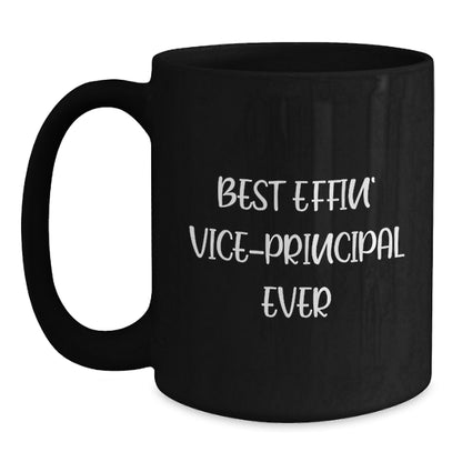 Funny Vice-principal Gifts for Men from Friends, Black Coffee Mug with 'Best Effin Vice-principal Ever' Quote, Valentine's Unique - Main