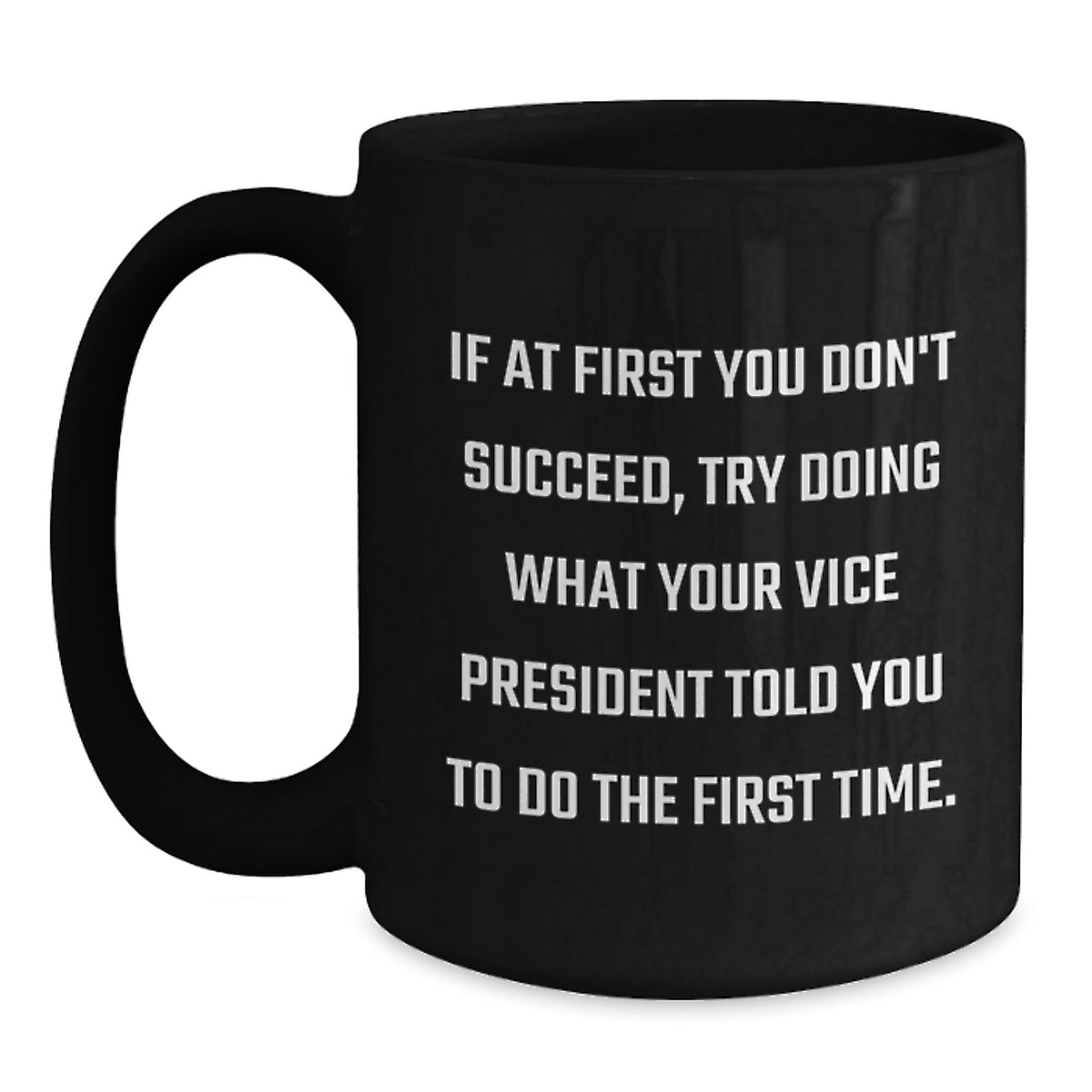 Funny Vice President Office Gifts from Friends, Unique Black Coffee Mug for Vice President, Graduation Unique Gifts for Men or Women - Main