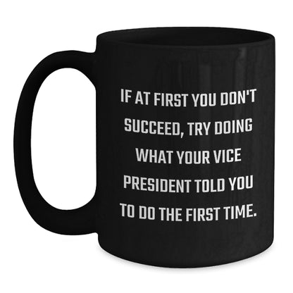 Funny Vice President Office Gifts from Friends, Unique Black Coffee Mug for Vice President, Graduation Unique Gifts for Men or Women - Main