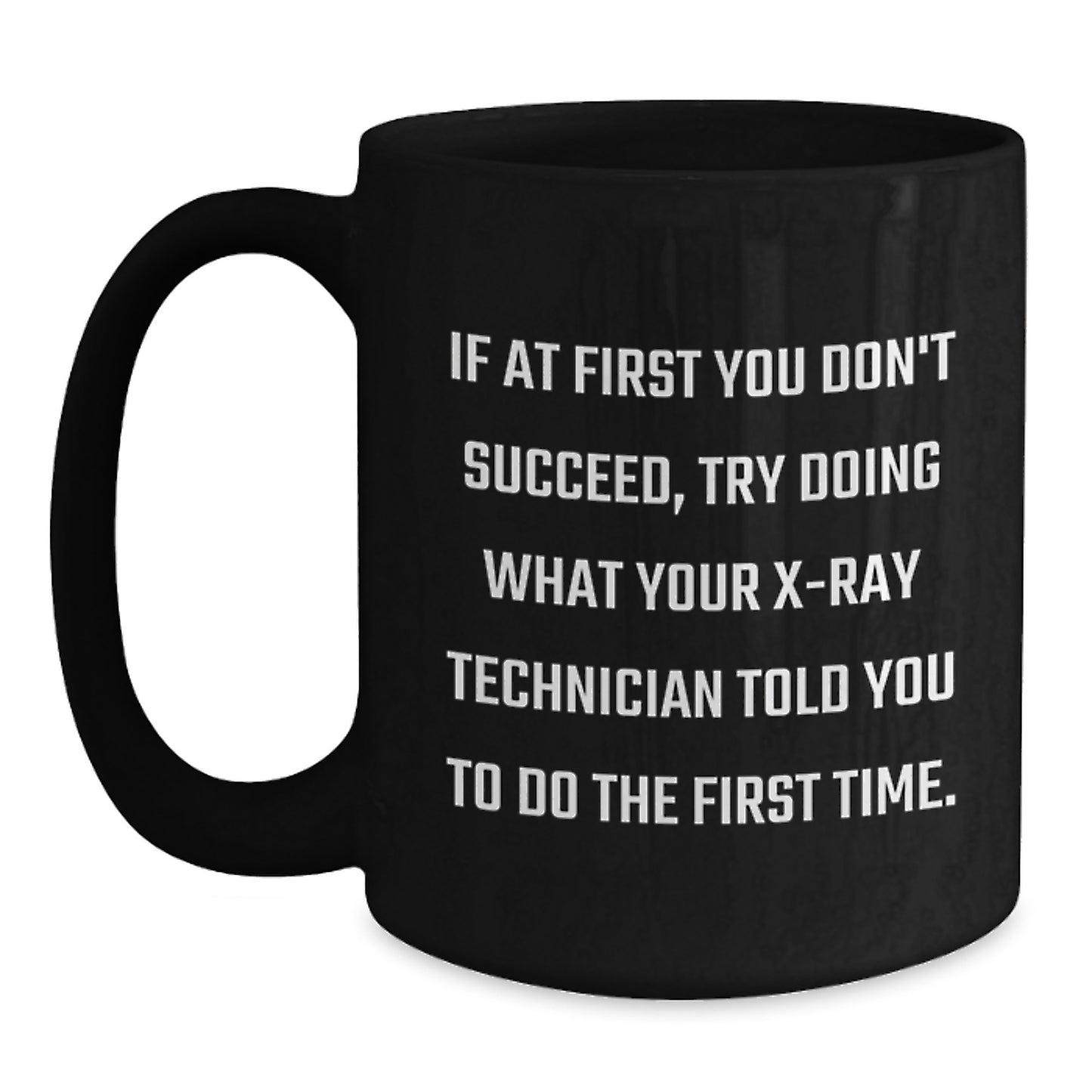X-Ray Technician Keepsake Black Coffee Mug Birthday Gift for Him - Main