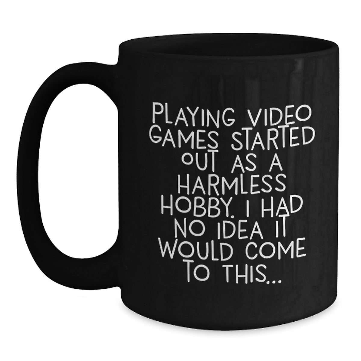 Playing Video Games Gift for Him - A Humorous Keepsake Coffee Mug - Main