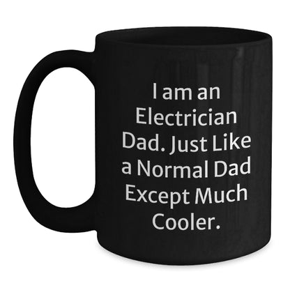 Unique Gifts for Electrician Men, Funny Dad Electrician Black Coffee Mug, Gifts from Dad to Electrician Son - Main