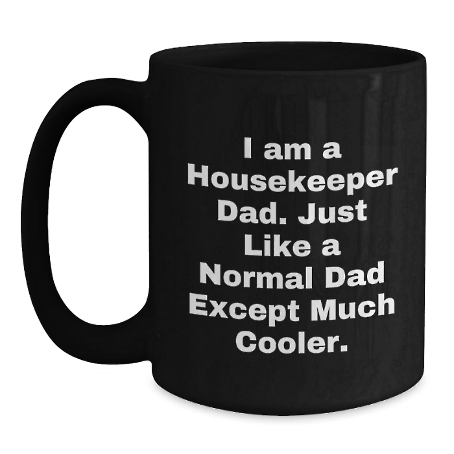 Housekeeper Keepsake Ceramic Black Coffee Mug for Him Birthday Gift - Main