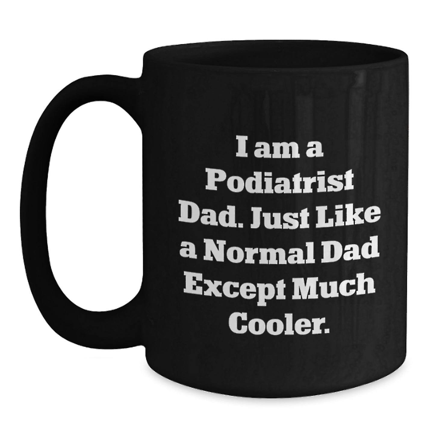 Podiatrist Keepsake Black Coffee Mug for Him Birthday Gift Premium - Main