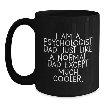 Funny Psychologist Gifts for Dad, Black Coffee Mug, Graduation Unique Ideas from Men to Psychologist Dads - Main