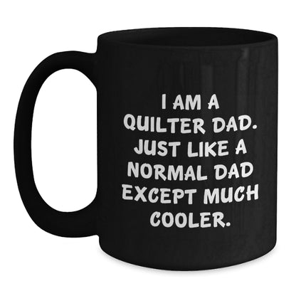 Quilter Dad Keepsake Mug for Him – Birthday Gift, 11oz - Main