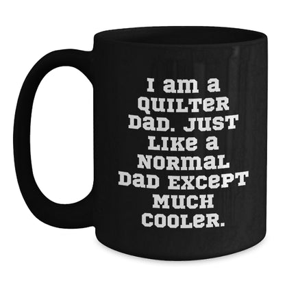 Birthday Gift Quilter Dad Mug for Her – Ceramic Present Surprise - Main