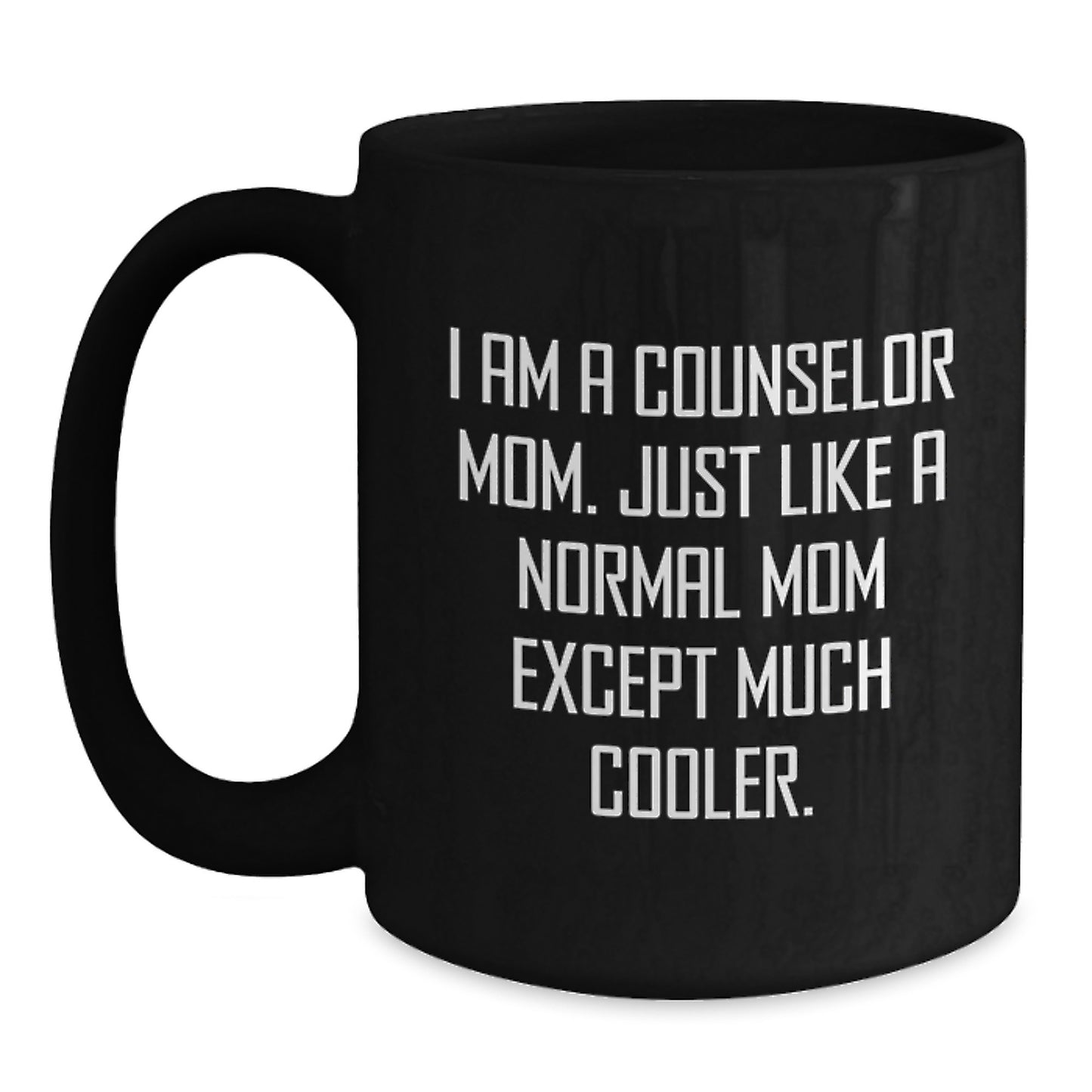 Counselor Mom Black Coffee Mug Keepsake Birthday Gift for Him - Main