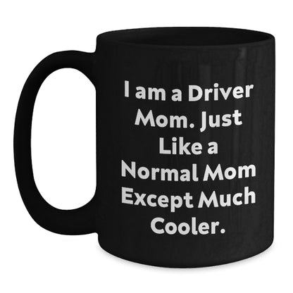 Birthday Gift for Her Driver Mom Mug Present - Main