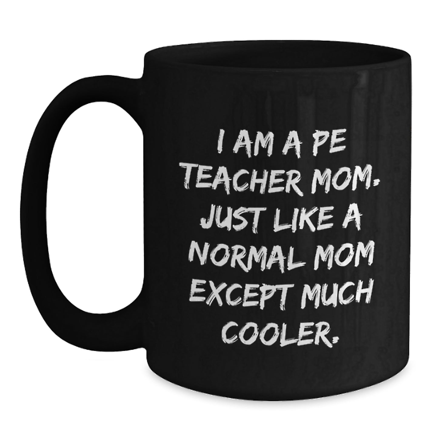 Birthday Gift for Her PE Teacher Mom Mug Present - Main