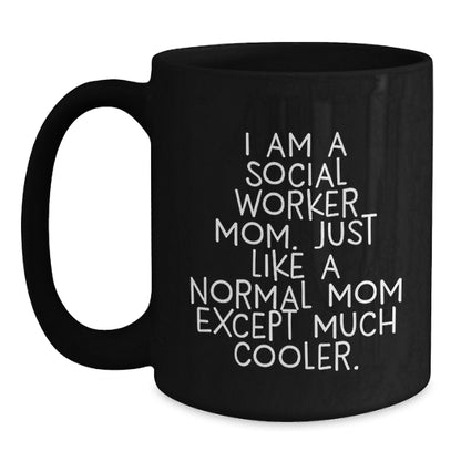 Social Worker Mom Gift A Witty Keepsake Mug for Her - Main