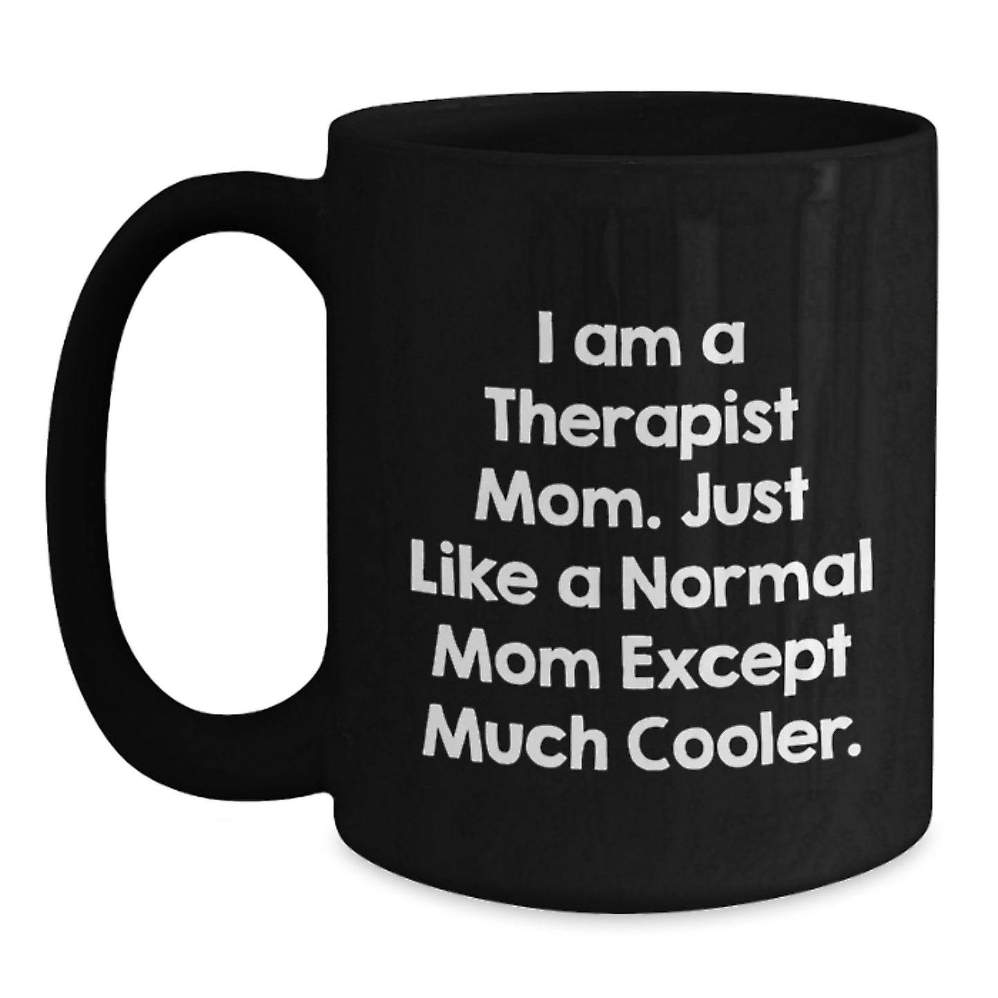 Birthday Gift for Her Therapist Mom Mug – Present Surprise Black - Main
