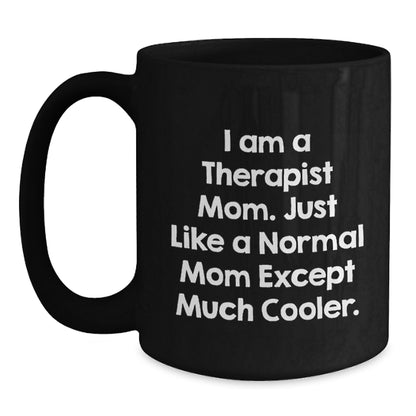Birthday Gift for Her Therapist Mom Mug – Present Surprise Black - Main