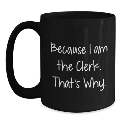 Clerk Keepsake Black Coffee Mug Birthday Gift for Him - Main