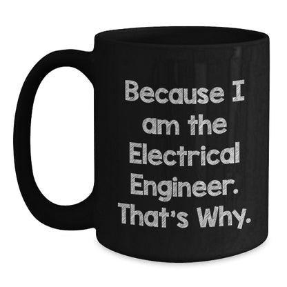 Christmas Gift for Her - A Humorous Electrical Engineer Coffee Mug - Main