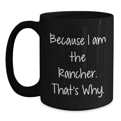 Rancher Black Coffee Mug Keepsake for Him Premium Birthday Gift - Main