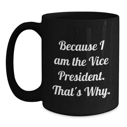 Vice President Gift for Him - A Bold Keepsake Coffee Mug - Main