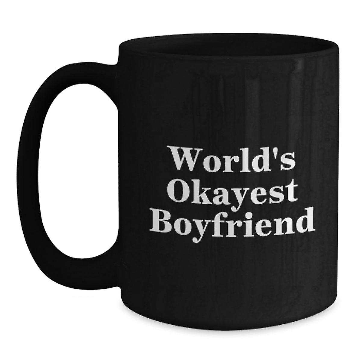 Christmas Gift World's Okayest Boyfriend - Humorous Ceramic Mug for Him - Main