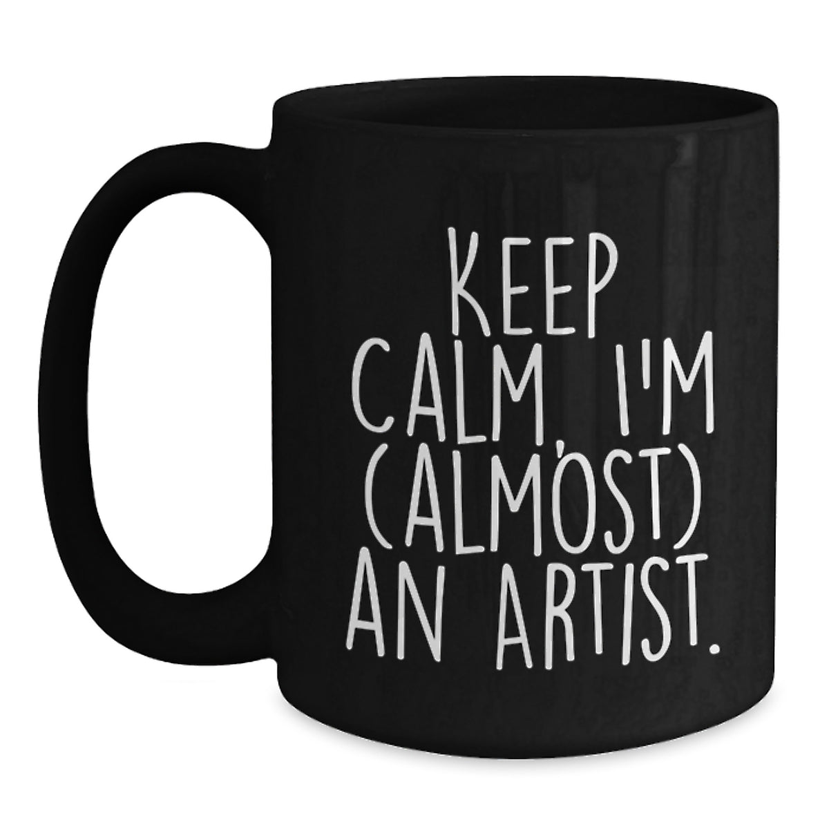 Christmas Gift for Her - Keep Calm, I'm (Almost) An Artist Present Mug - Main