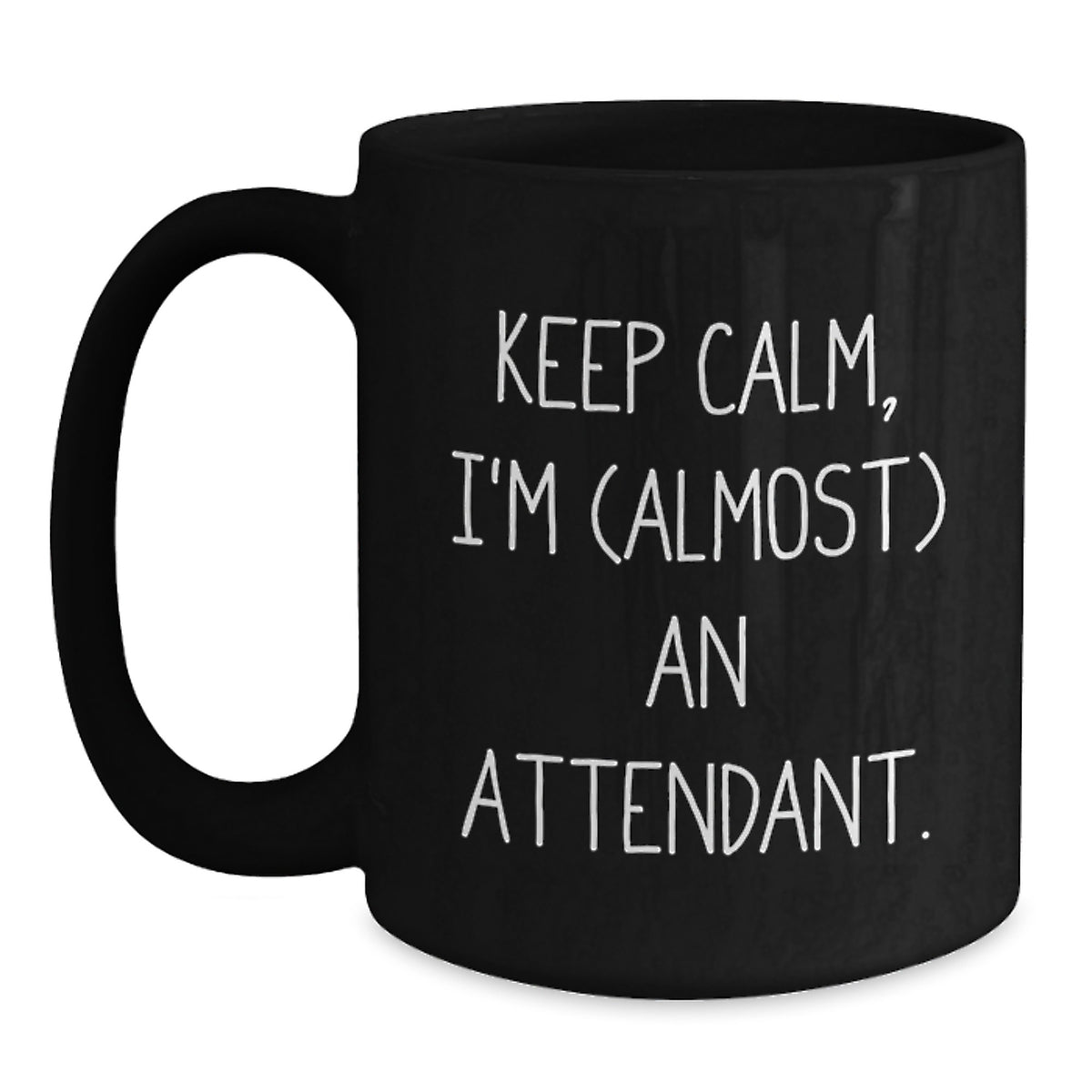 Attendant Keepsake Gift for Him - Keep Calm, I'm (Almost) An Attendant - Main