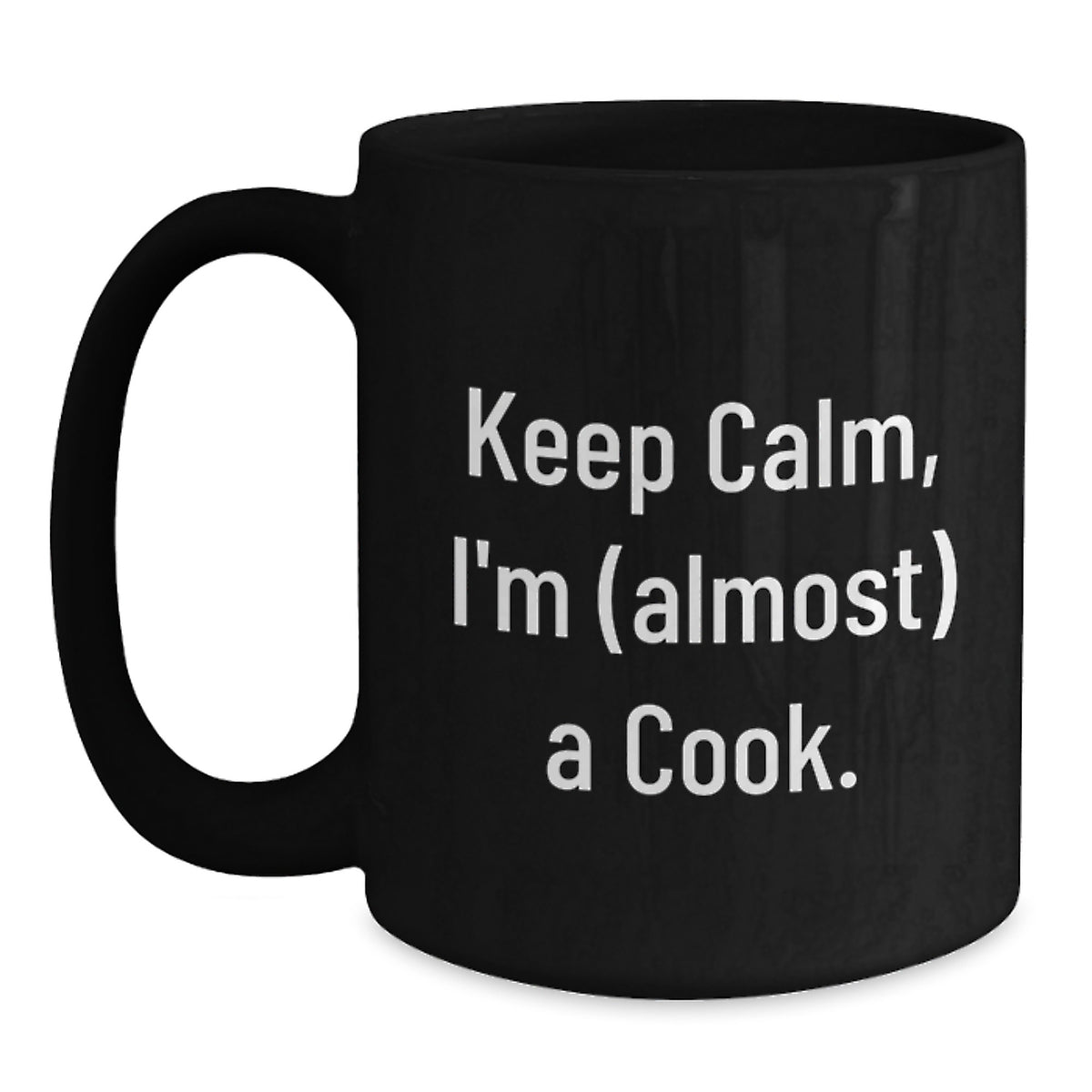Cook Gift for Him Keep Calm, I'm (Almost) A Cook Keepsake Mug - Main